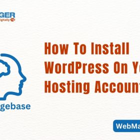 How To Install WordPress On Your Hosting Account